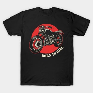 Born to Ride T-Shirt